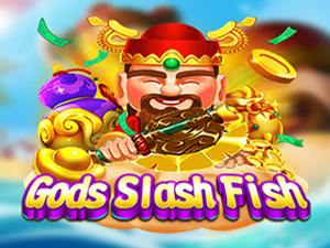 GODS SLASH FISH