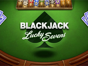 BLACKJACK LUCKY SEVENS BLACKJACK LUCKY SEVENS