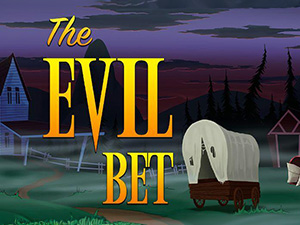 THE EVIL BET
