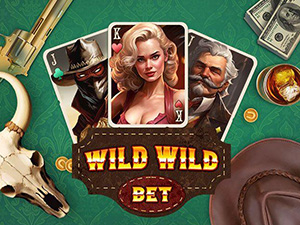 WILD WILD BET
