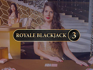 ROYALE BLACKJACK 3