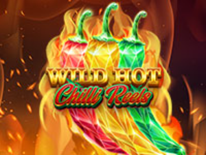 WILD HOT CHILLI REELS